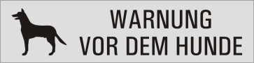 WARNUNG VOR DEM HUNDE Aluminiumschild 27173-E