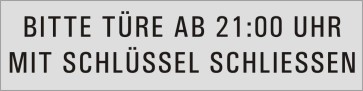 BITTE AB 21:00 UHR MIT SCHLÜSSEL SCHLIESSEN Aluminiumschild 27178-E