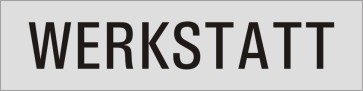 WERKSTATT Aluminiumschild 27183-E
