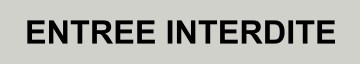 Budget Parkplatzschild ENTREE INTERDITE