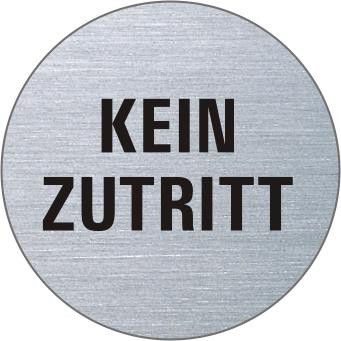 KEIN ZUTRITT Edelstahlschild 8497