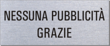 NESSUNA PUBLICITÀ GRAZIE Aluminium im Edelstahllook