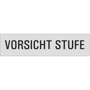 VORSICHT STUFE Aluminiumschild 10169-E