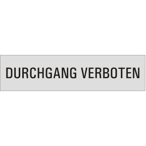 DURCHGANG VERBOTEN Aluminiumschild 27181-E