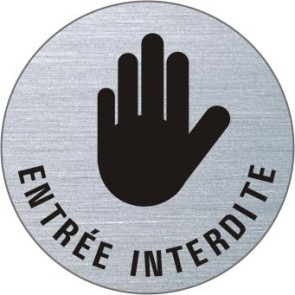 ENTRÉE INTERDITE Edelstahlschild 7191