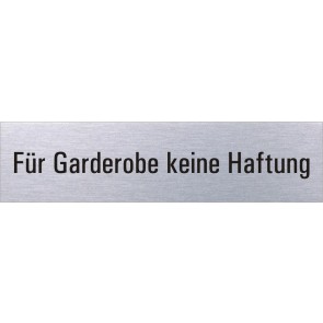 Für Garderobe keine Haftung Edelstahlschild 8341